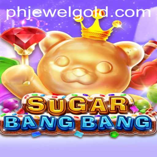 Discover the Thrilling World of SUGARBANGBANG: A New Era of Interactive Gaming